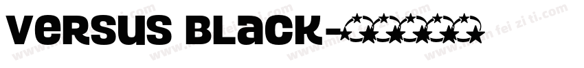 Versus Black字体转换